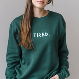 Breastfeeding Sweatshirt - Tired